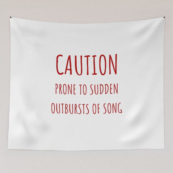 Item preview, Caution Prone To Sudden Outbursts Of Song designed and sold by Inspirationmotivation.