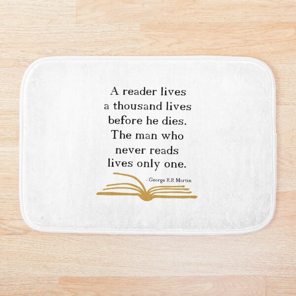 Item preview, George R.R Martin, A Reader Lives A Thousand Lives  before he dies designed and sold by Evan morvan.