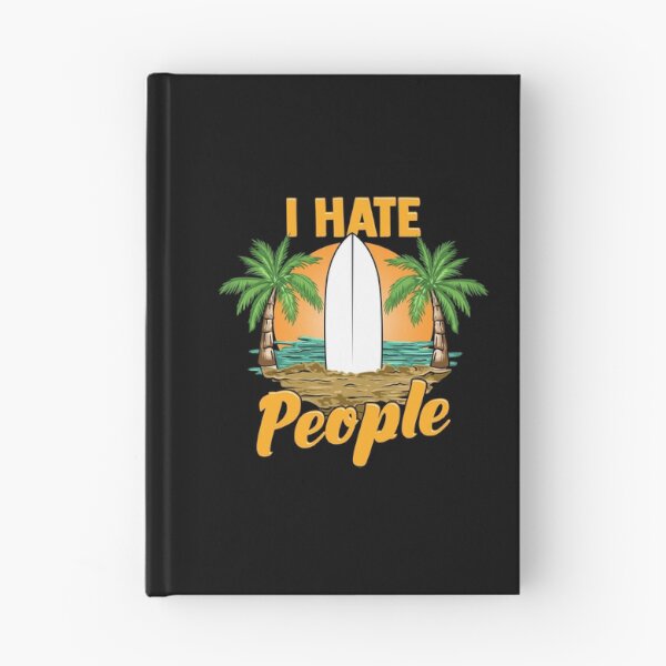 Item preview, Funny I Hate People Relaxing Beach Vacation Pun designed and sold by perfectpresents.