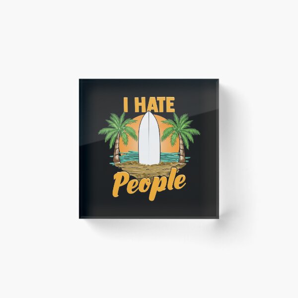 Item preview, Funny I Hate People Relaxing Beach Vacation Pun designed and sold by perfectpresents.