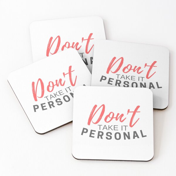 Item preview, Don't take it Personal designed and sold by JPMprints.