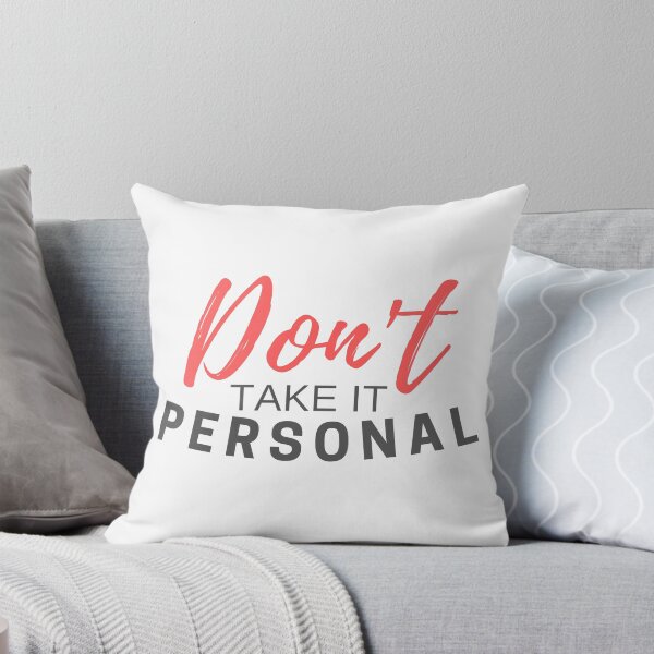 Item preview, Don't take it Personal designed and sold by JPMprints.