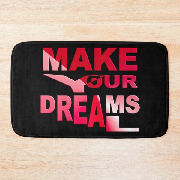 Item preview, MAKE YOUR DREAMS REAL designed and sold by Ralek.
