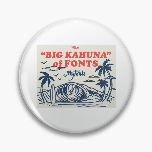 Item preview, Big Kahuna designed and sold by wfenton.