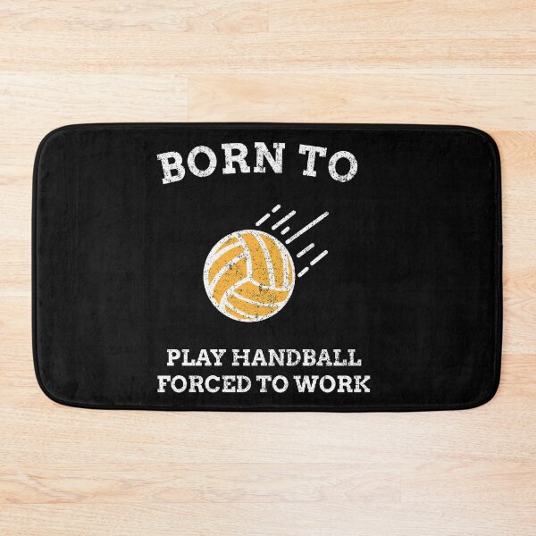 Item preview, Born To Play Handball Forced To Work designed and sold by joabaj.