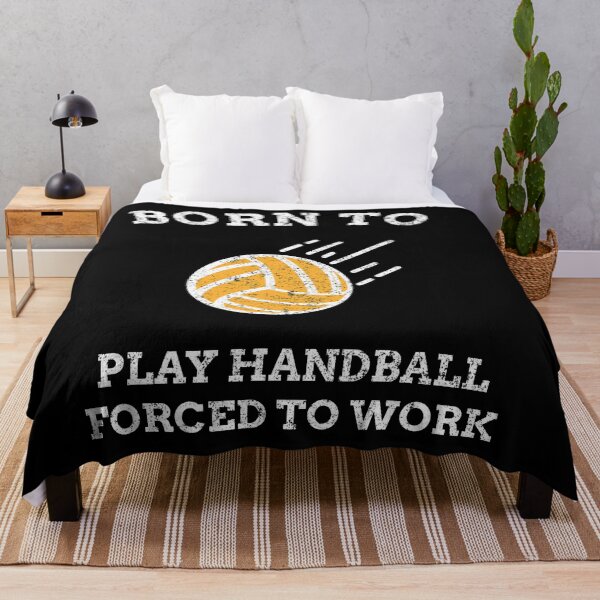 Item preview, Born To Play Handball Forced To Work designed and sold by joabaj.