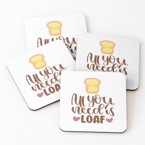 Item preview, All You Need Is Loaf designed and sold by Phorase.
