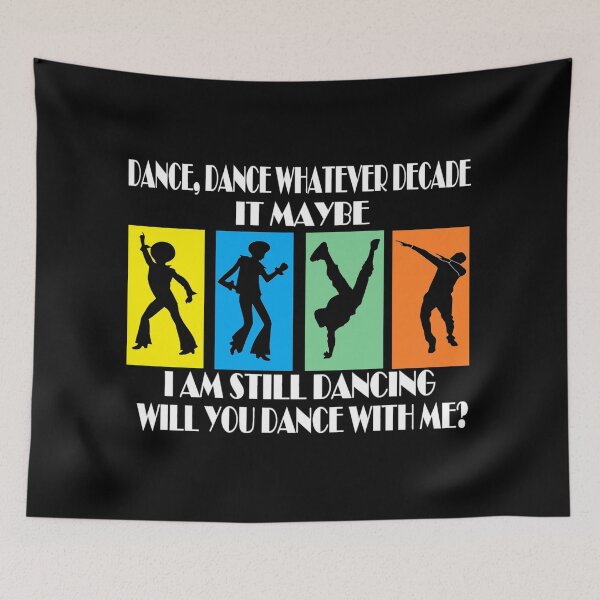 Item preview, DANCE DANCE WHATEVER DECADE IT MAYBE MALE designed and sold by onemoormove.