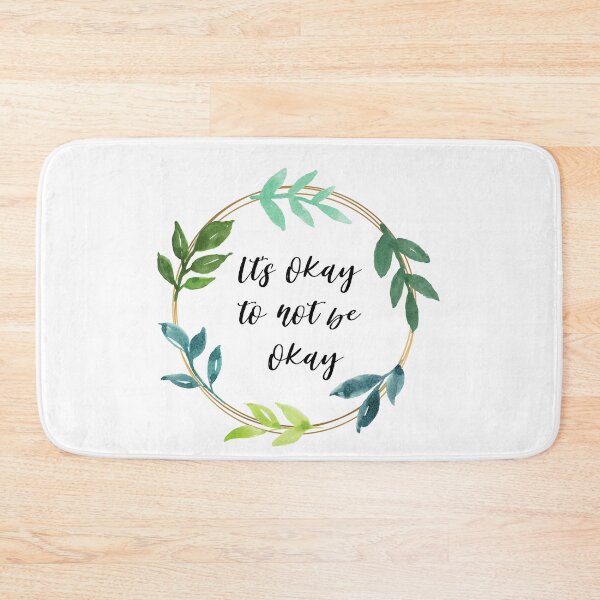 Item preview, Its okay to not be okay designed and sold by AllyShop.