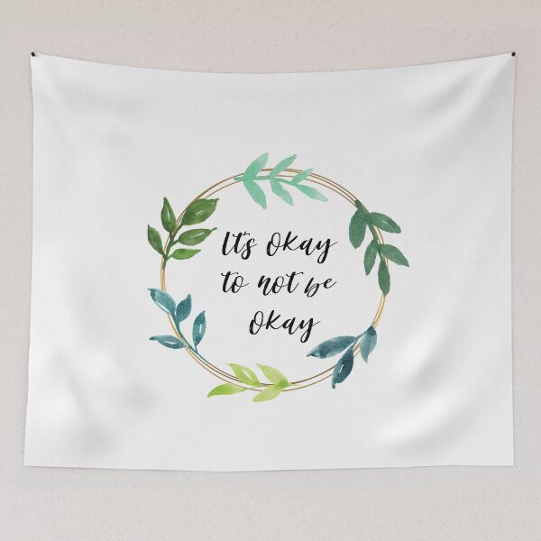 Item preview, Its okay to not be okay designed and sold by AllyShop.