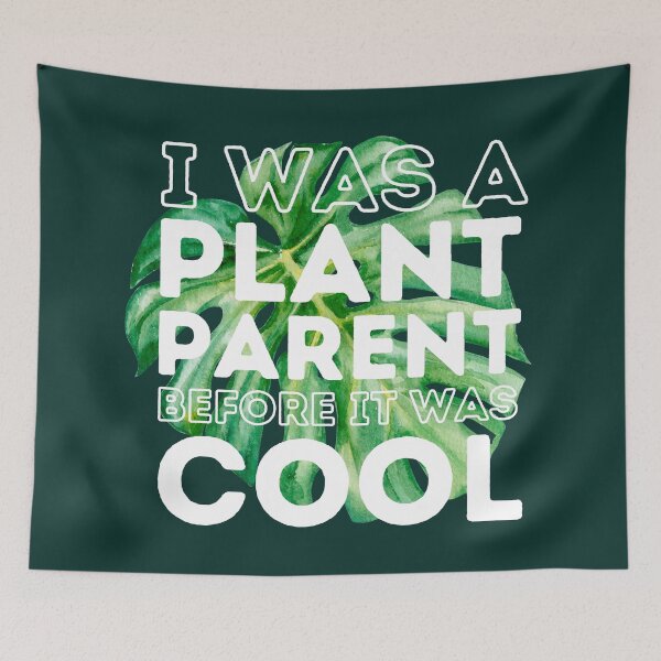 Item preview, I WAS A PLANT PARENT BEFORE IT WAS COOL Funny Quote designed and sold by a-little-ink.