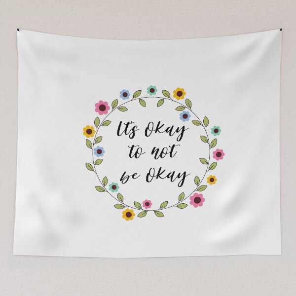 Item preview, Its okay to not be okay designed and sold by AllyShop.
