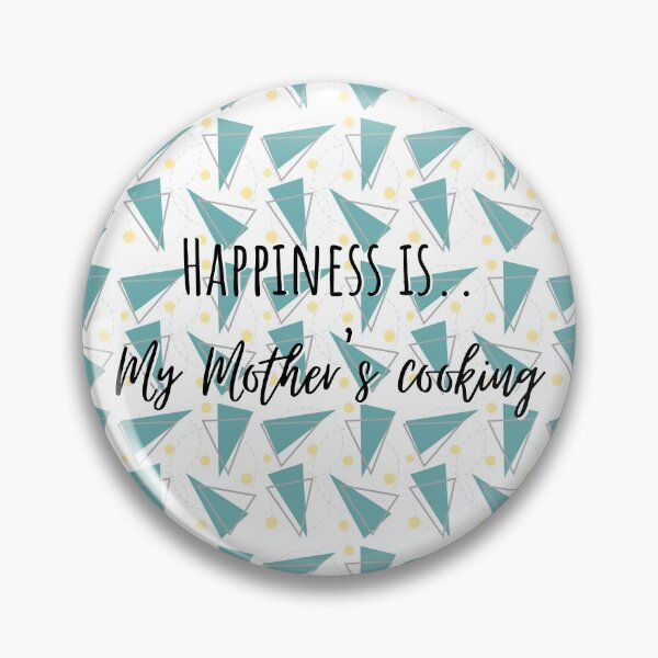 Item preview, Happiness is my mother's cooking designed and sold by Hopishima.