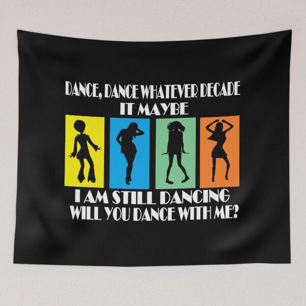 Item preview, DANCE DANCE WHATEVER DECADE IT MAYBE FEMALE designed and sold by onemoormove.