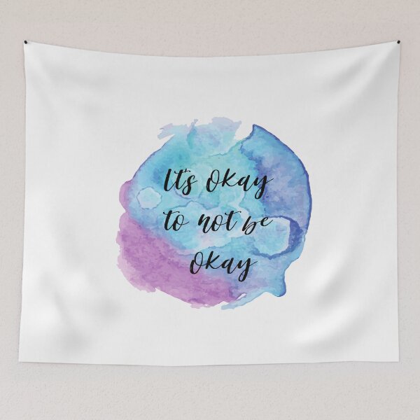 Item preview, Its okay to not be okay designed and sold by AllyShop.