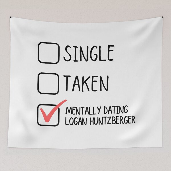 Item preview, Single Taken Mentally Dating Logan Huntzberger designed and sold by m95sim.