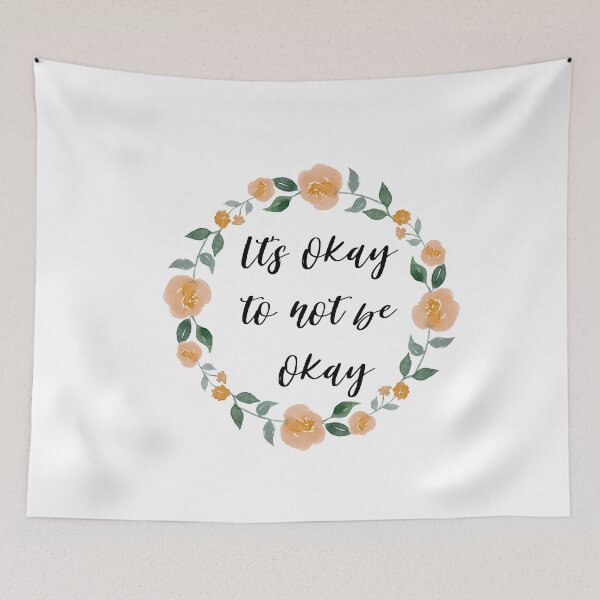 Item preview, Its okay to not be okay designed and sold by AllyShop.