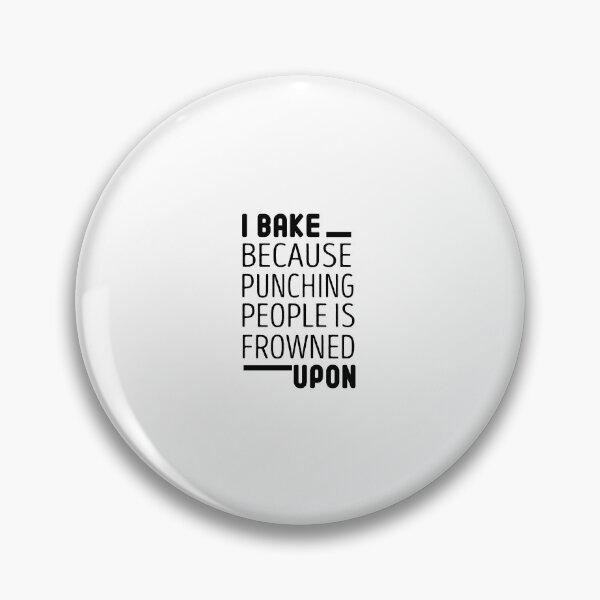 Item preview, i bake because punching people is frowned upon Funny Baker Gift designed and sold by Chamssou.