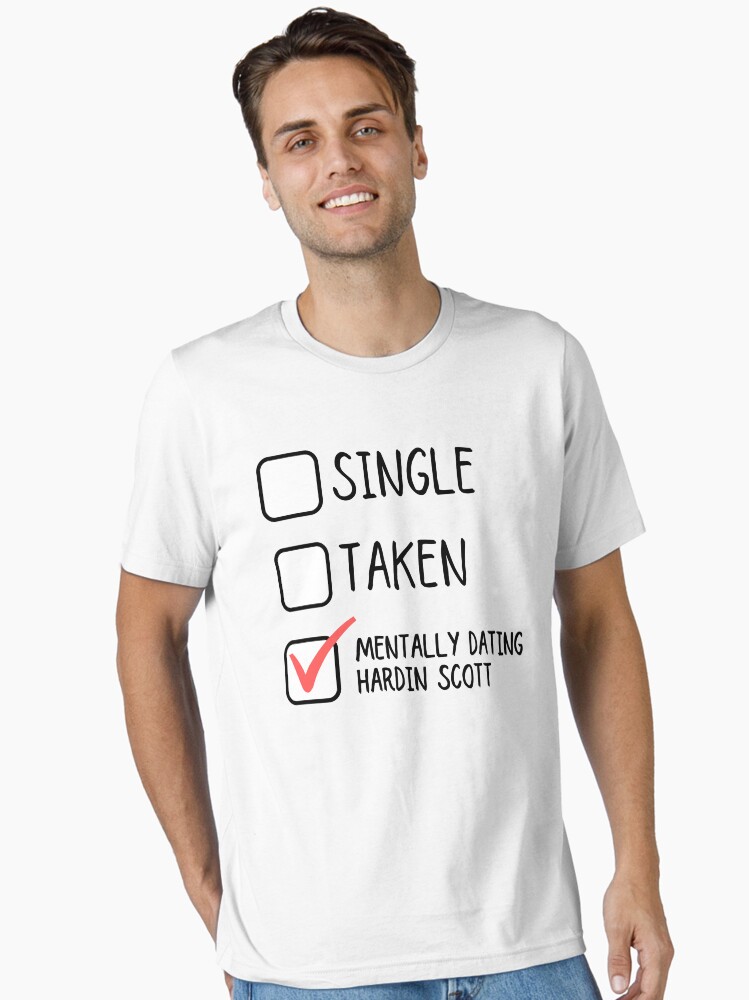 Mentally Dating Hardin Scott T-Shirt Gift