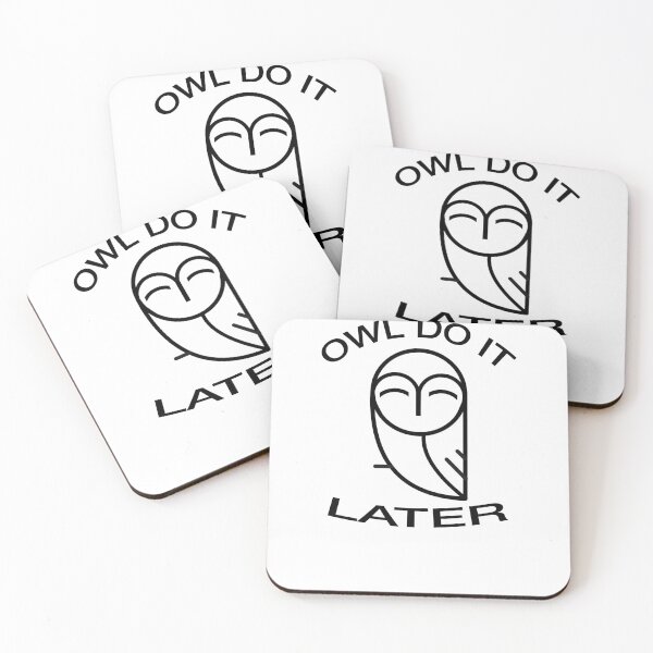 Item preview, Owl do it later funny pun slogan design designed and sold by tommulliner.