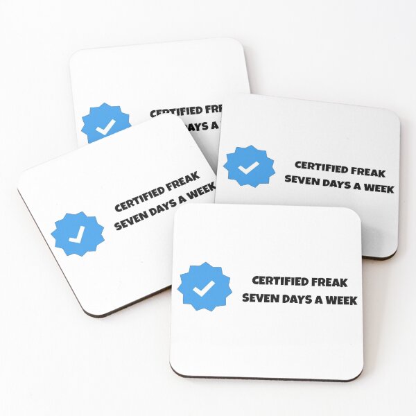 Item preview, Certified Freak Seven Days A Week designed and sold by AnotherFA.