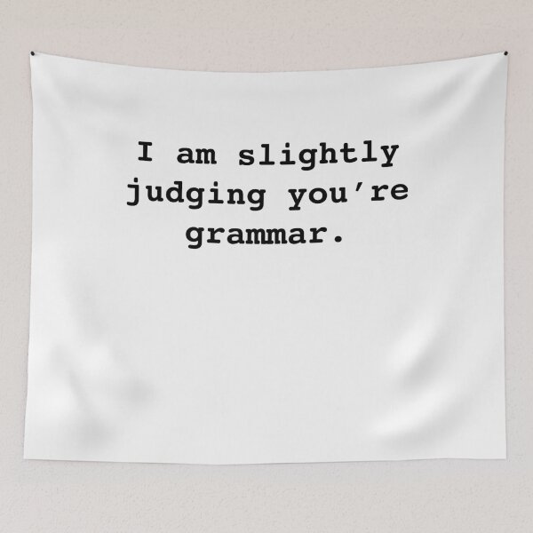 Item preview, I am slightly judging you’re (your) grammar. Ironic Funny Sarcastic - Black over White designed and sold by johnta17.
