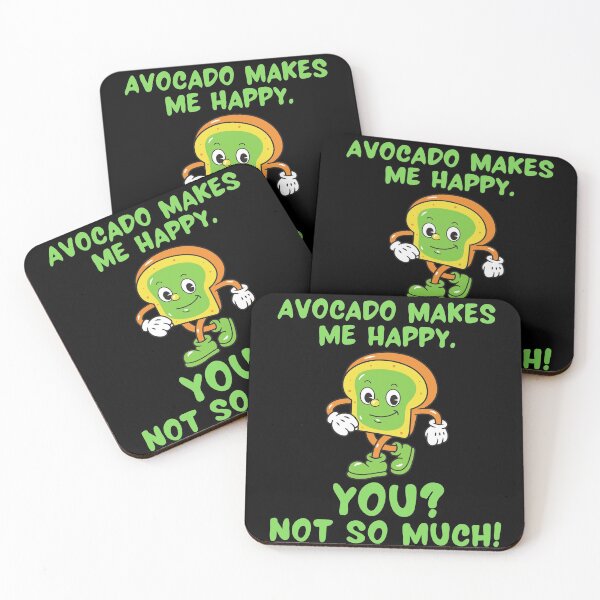 Item preview, Avocado Makes Me Happy. You? Not So Much! designed and sold by TeePartyHost.