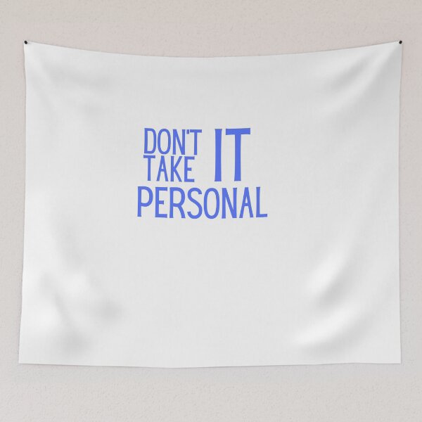 Item preview, Don't take it personal designed and sold by Boricson.