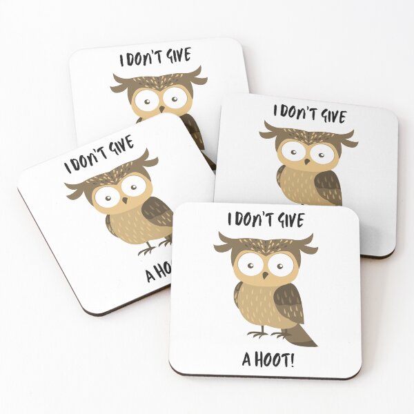 Item preview, I don't give a hoot! Owl illustration and text. designed and sold by JellyBeenzz.