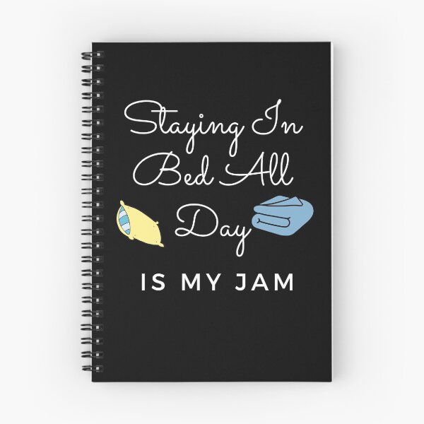 Item preview, Staying In Bed All Day Is My Jam designed and sold by StormyMuse.