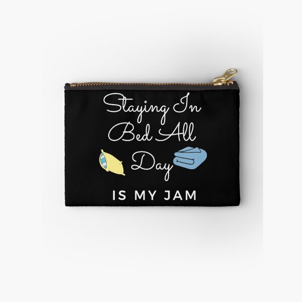 Item preview, Staying In Bed All Day Is My Jam designed and sold by StormyMuse.