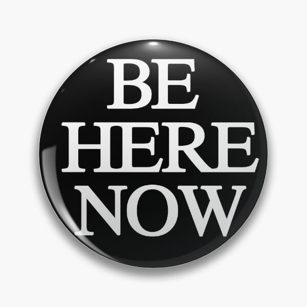 Item preview, Be Here Now designed and sold by PeterSS.