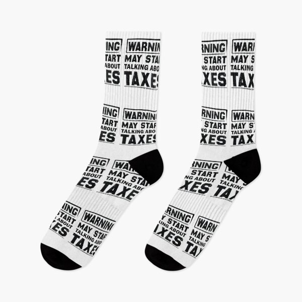 Item preview, Warning May Start Talking About Taxes designed and sold by Life Shop.
