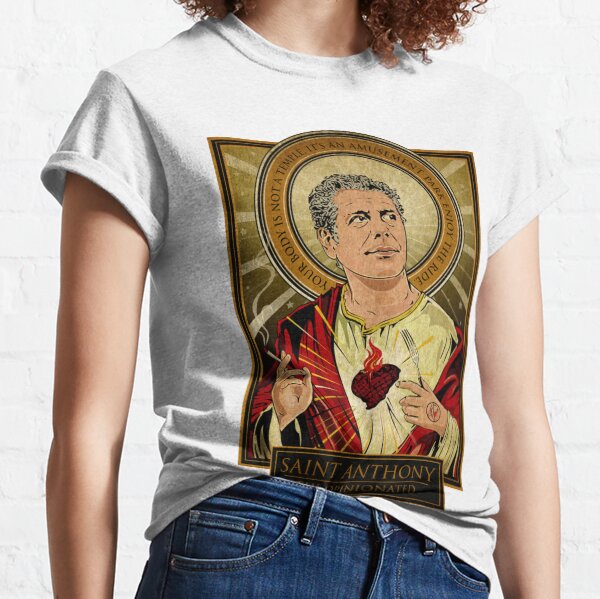 Heiliger Antonius - Anthony Bourdain Classic T-Shirt