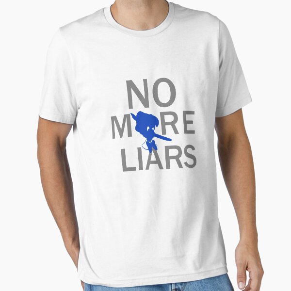 NO MORE LIARS Essential T-Shirt