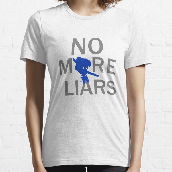 NO MORE LIARS Essential T-Shirt