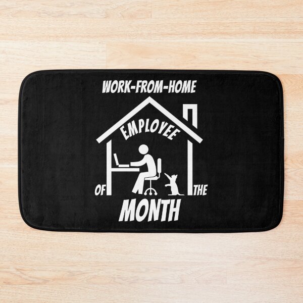 Item preview, Work from home Employee of the month! designed and sold by Hapoel.