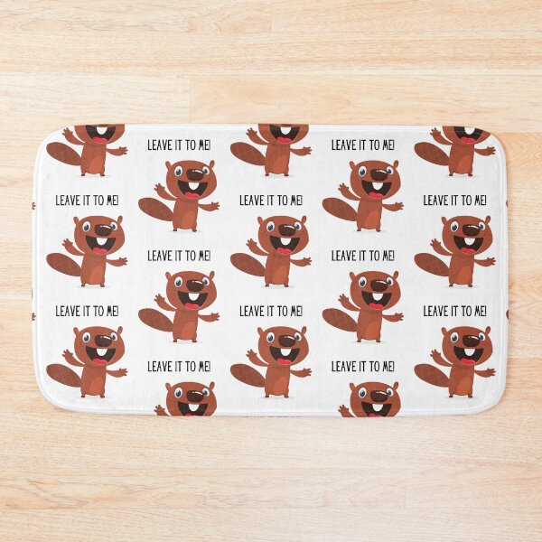 Item preview, Leave it to me! Cute beaver illustration and text. designed and sold by JellyBeenzz.