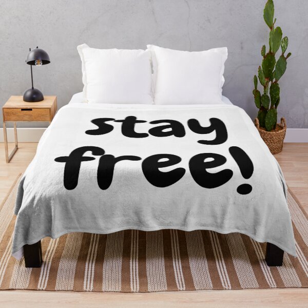 Item preview, Stay Free slogan designed and sold by Jack Cox.