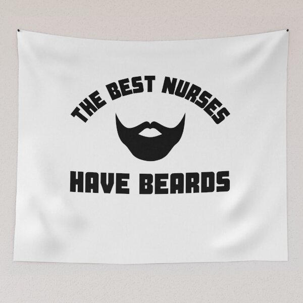 Item preview, The Best Nurses Have Beards designed and sold by TeePartyHost.