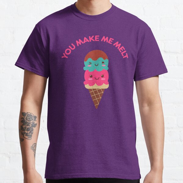 You Make Me Melt Valentine's Day Couple Ice Cream Love Kawaii Anniversary Wedding Sweet Romance Classic T-Shirt