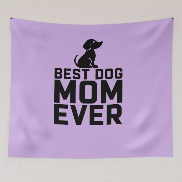 Item preview, Best dog mom ever  designed and sold by Suzie-Mara.