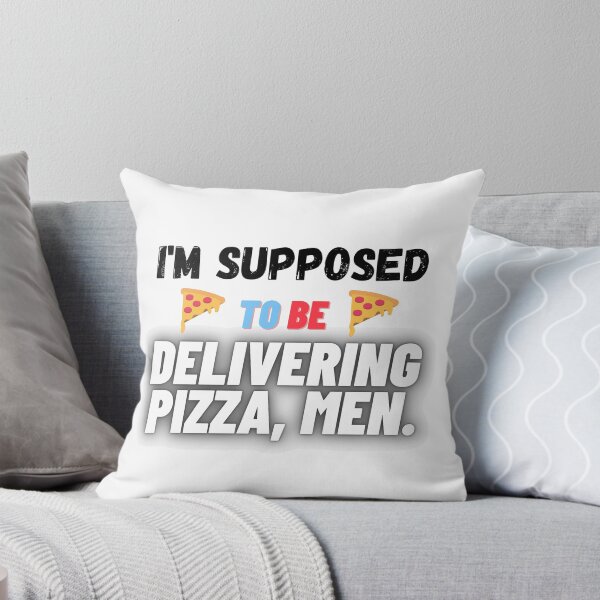 Item preview, I'm supposed to deliver pizza, men. designed and sold by MoreArt15.