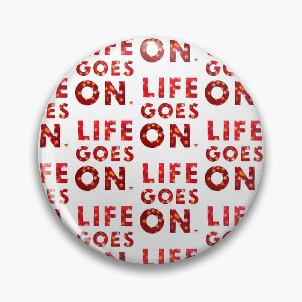 Item preview, LIFE GOES ON designed and sold by FREE T-Shirts.