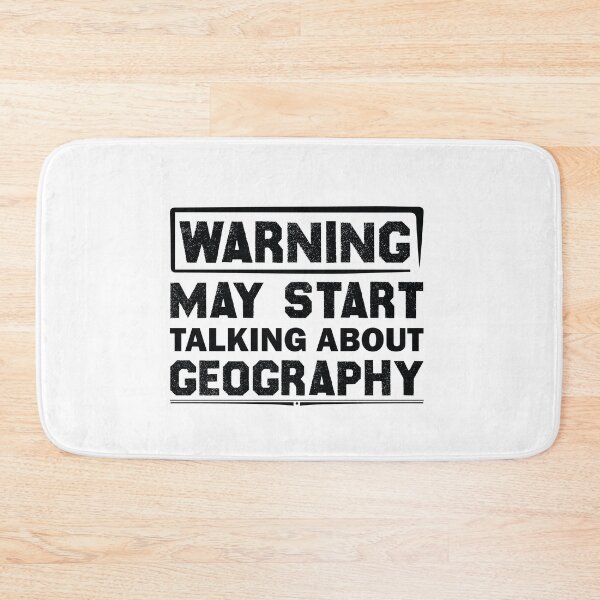 Item preview, Warning May Start Talking About Geography designed and sold by Life Shop.