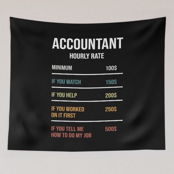Item preview, Funny Accountant Hourly Rate designed and sold by Shopini.