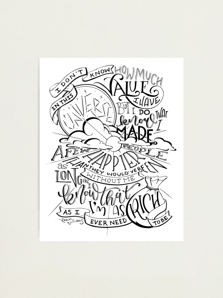 Alternate view of Robin Williams Quote Hand Lettered Photographic Print
