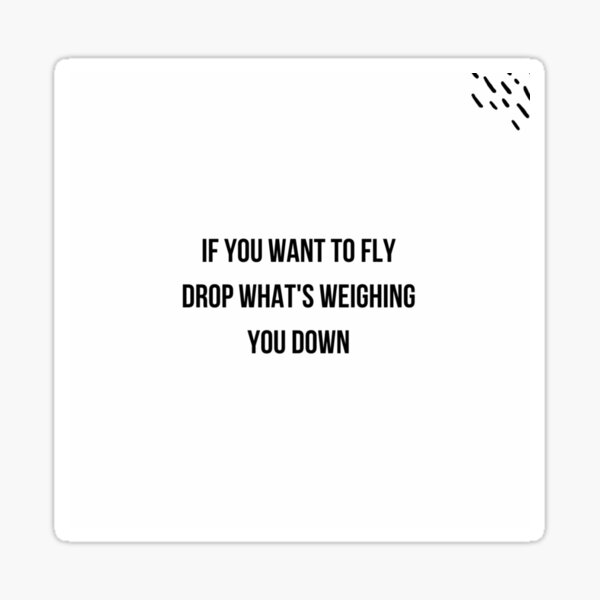 "Motivational quote " Sticker for Sale by Dyl8nspencer | Redbubble