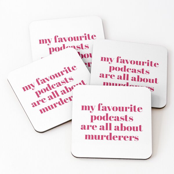 Item preview, My Favourite Murder Podcasts designed and sold by TrueCrimeDesign.