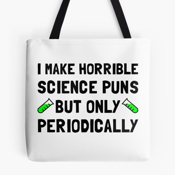 Item preview, Science Puns Periodically designed and sold by TheBestStore.